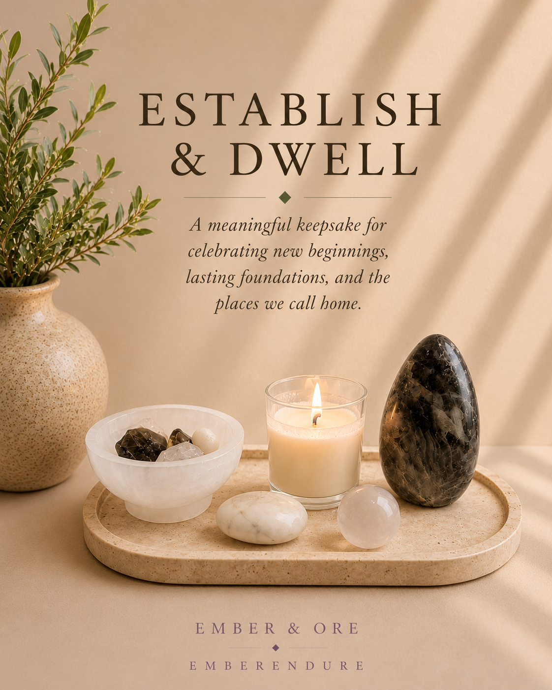 EmberEndure — Establish & Dwell